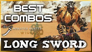 Monster Hunter Wilds MHW  The BEST LONG SWORD Combos 大剣 Weapon Guide [upl. by Isej]