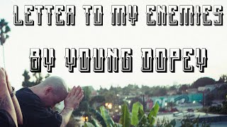 Young Dopey  Letter To My Enemies With Lyrics On Screen2015 [upl. by Artenal]