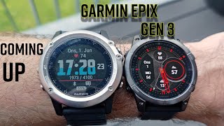 GARMIN EPIX GEN 3 and FENIX 8 2024 COMING SOON THAN YOU THINK [upl. by Nasia]