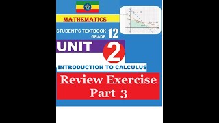 Mathematics Grade 12 Unit 2 Review Exercise Part 3 [upl. by Pierro215]