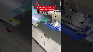 Otomatik lazerli cep fleto makinesi sewing tekstil [upl. by Oidacra]