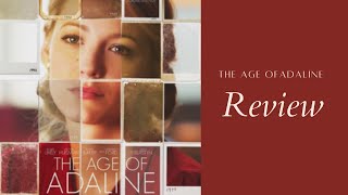 Review  The Age Of Adaline  Movie [upl. by Pepin]