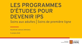 Information sur ladmission et les programmes IPS à la Faculté des sciences infirmières [upl. by Schnur258]