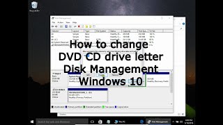 How to change DVD CD drive letter Disk Management Windows 10 [upl. by Yoshiko557]