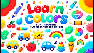 Fun Color Song for Kids  Best Learning Colors Video for Toddlers  Red Blue Yellow [upl. by Pacorro]