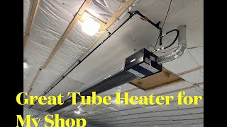 A Great Radiant Tube Heater for my Shop  Made by Reflected Heat Design Part 1 [upl. by Melesa]