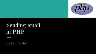 25 Sending mail in PHP [upl. by Calder]