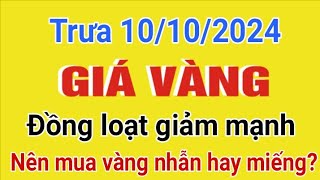 Giá vàng hôm nay 9999 trưa ngày 10102024 GIÁ VÀNG MỚI NHẤT Bảng giá vàng 24k 18k 14k 10k [upl. by Assyle]