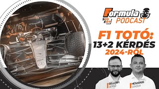 Podcast – F1 Totó 132 kérdés a 2024es szezonról [upl. by Yssirk]