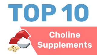 10 Best Choline Supplements [upl. by Kopple]