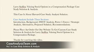 Larry Steffen Valuing Stock Options in a Compensation Package Case Study Solution amp Analysis [upl. by Alver]