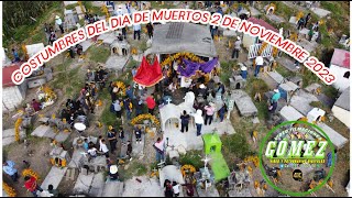 1 y 2 DE NOVIEMBRE COSTUMBRES DEL DIA DE MUERTOS EN ATZOMPA GRO [upl. by Bendicty]