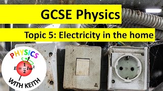 GCSE Physics Topic 5 Electricity in the home summary [upl. by Ahsitel]