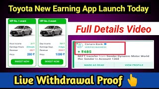 Toyota New Earning App Launch Today  Toyota Earning app 2024 [upl. by Dlaner]