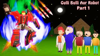 Gulli Bulli Aur Robot Part 1  Gulli Bulli Cartoon  Horror Story  Zombies Alien Cartoon [upl. by Akerehs]