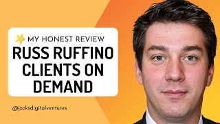 Russ Ruffino Clients On Demand Review  Does it work [upl. by Ecinom939]