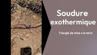 Comment faire une bonne soudure exothermique pour mise a la terrre en T  CableTige [upl. by Thorr694]