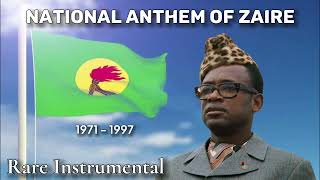 National Anthem of Zaire 19711997 quot La Zaïroise quot Rare Instrumental [upl. by Venetis440]