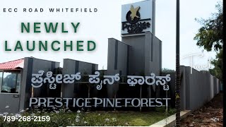 Prestige Pine Forest  ECC Road Whitefield spacious 3BHK and 4 BHK homes [upl. by Ellebana]