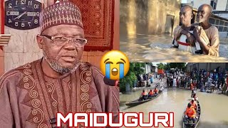 Akwai Abin Tausayi Ambaliyar Maiduguri😭 Saurari Sakon Sheikh Adam Muhammad Dokoro [upl. by Marucci]