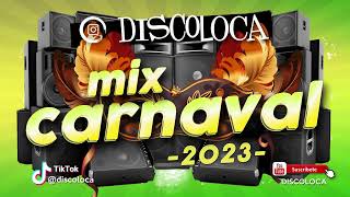 sesión MIX FIESTA CARNAVAL 2023  DJ DISCOLOCA [upl. by Lettie]