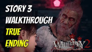 White Day 2 Full Story 3 Walkthrough  Revenge Incarnate Ending [upl. by Bryan]