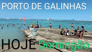 PORTO DE GALINHAS HOJE DOMINGÃO 🏖️🤩 [upl. by Devlin]