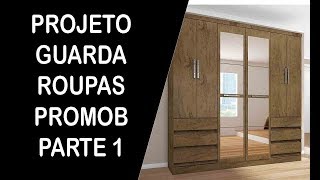 Guarda roupa casal grande projeto no promob parte 1 [upl. by Kidder]