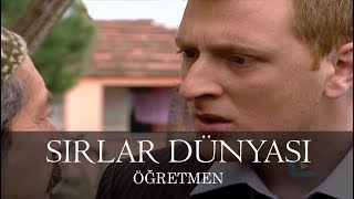 Sırlar Dünyası  ÖĞRETMEN [upl. by Hgierb]