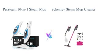 PurSteam 10in1 Steam Mop vs Schenley Steam Mop 🧼 Which is Better [upl. by Anagrom]