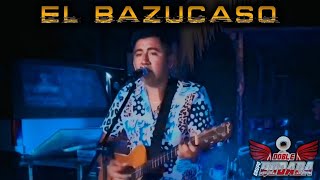 El Bazucaso y Gente de Rancho  Doble Rodada En Vivo [upl. by Dosh]