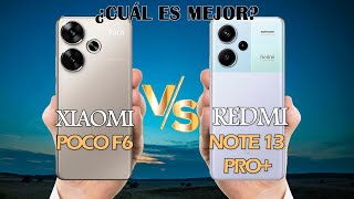 Xiaomi Poco F6 5G VS Redmi Note 13 Pro 5G  ¿Cuál es Mejor [upl. by Tjon]