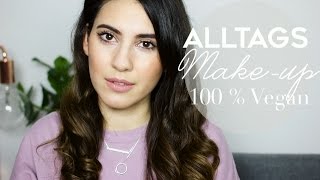 Alltags Makeup  100 vegan und Naturkosmetik [upl. by Yvan]