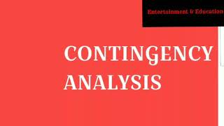 CONTINGENCY ANALYSIS  short amp simple [upl. by Yelyac]