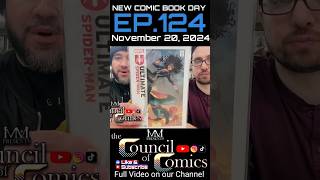 NEW COMIC BOOK DAY EPISODE 124 The COUNCIL Picks FULL VIDEO ON OUR CHANNEL comicbooks ncbd [upl. by Bodkin365]