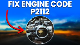 Engine Code P2112 Meaning Causes And Symptoms [upl. by Zurheide]