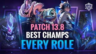 BEST Champions in EVERY ROLE in Patch 138 League of Legends [upl. by Acinorahs378]