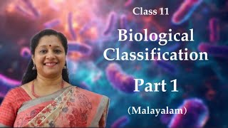 Class11  Biological Classification Part 1 Malayalam [upl. by Areip364]