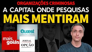 Organizações criminosas  Capital onde os institutos de pesquisa mais mentiu Impressionante [upl. by Radu965]