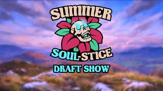 Summer SoulStice Role Stars  Draft Show [upl. by Naimad566]