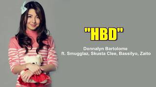 HBD Lyrics  DONNALYN FT SKUSTA CLEE SMUGGLAZ BASSILYO ZAITO [upl. by Kristo]