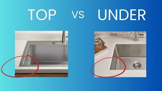 Top Mount vs Under Mount Sinks [upl. by Nevets]