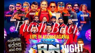 Flash Back Idea Fun Night 2023  Maharagama සම්ප්‍රාප්තිය 🎧  Flash Back artist backing [upl. by Emeline]