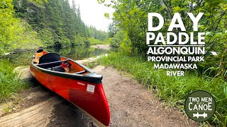 Day Paddle  Algonquin Provincial Park  Madawaska River [upl. by Heng213]