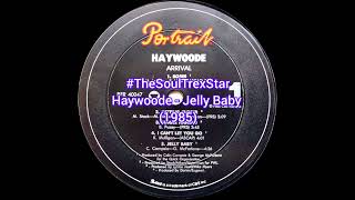 Haywoode  Jelly Baby 1985 metrofmcollectorscornerSA [upl. by Asereht439]