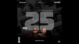 Kota Embassy Vol 25 Mixed By Nim amp NKay [upl. by Lamrej]