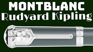 Montblanc Writers Edition quotHomage to Rudyard Kiplingquot Inspirational Video [upl. by Hasina849]