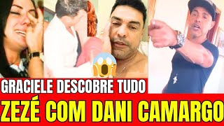 😱GRACIELE FLAGRA ZEZÉ COM DANI CAMARGO E DECIDE DAR O TROCO TRAIÇÃO E ESCÂNDALO APÓS NOITE POLÊMICA [upl. by Ruprecht]