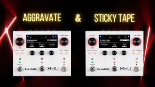 Introducing Aggravate amp Sticky Tape Algorithms for the H90 Harmonizer® Pedal [upl. by Philan]