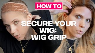 WIG GRIP Secure Your Wig Without Glue  How to Put On a Wig amp Styling Tips [upl. by Naamann]